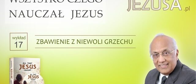 ZBAWIENIE Z NIEWOLI GRZECHU - Zac Poonen